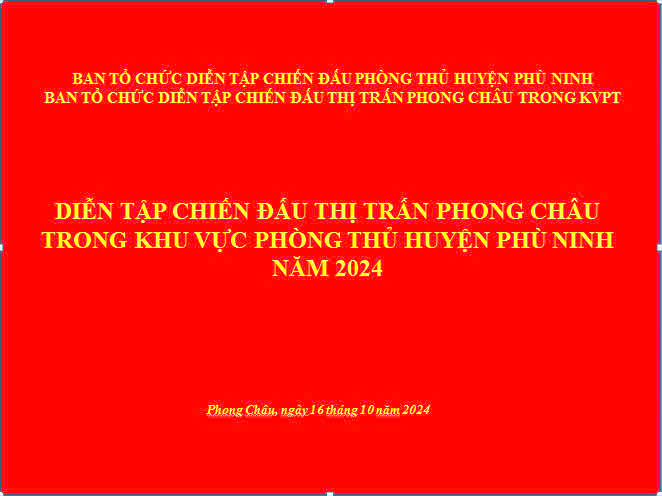 THỊ TRẤN PHONG CHÂU TỔ CHỨC LUYỆN TẬP DIỄN TẬP TRONG KHU VỰC PHÒNG THỦ HUYỆN NĂM 2024